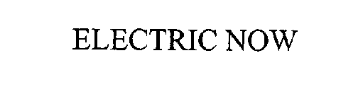 ELECTRIC NOW