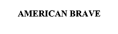 AMERICAN BRAVE