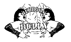BEDROOM BULLY