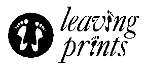 LEAVING PRINTS