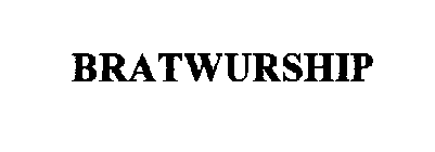 BRATWURSHIP