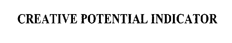 CREATIVE POTENTIAL INDICATOR