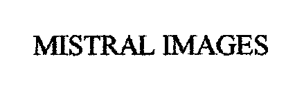 MISTRAL IMAGES