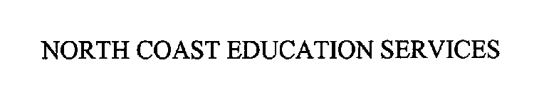 NORTH COAST EDUCATION SERVICES