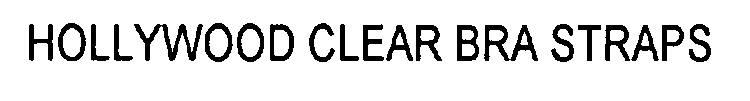 HOLLYWOOD CLEAR BRA STRAPS