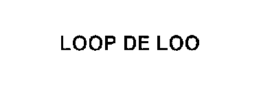 LOOP DE LOO