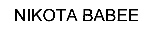 NIKOTA BABEE