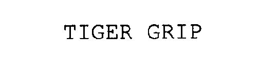 TIGER GRIP