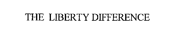 THE LIBERTY DIFFERENCE