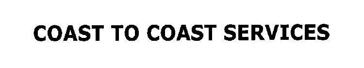 COAST TO COAST SERVICES