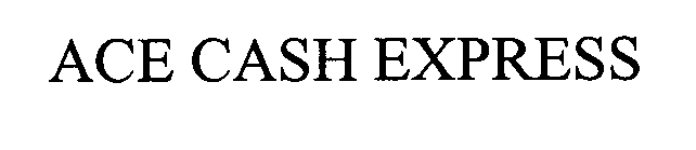 ACE CASH EXPRESS