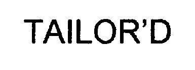 TAILOR'D