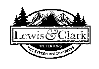 LEWIS & CLARK OUTDOORS THE EXPEDITION CONTINUES