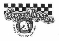 SUPPER THYME USA BRINGING DINNER BACK TO THE TABLE.