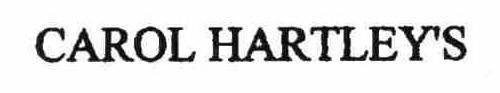 CAROL HARTLEY'S