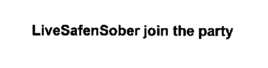 LIVESAFENSOBER JOIN THE PARTY