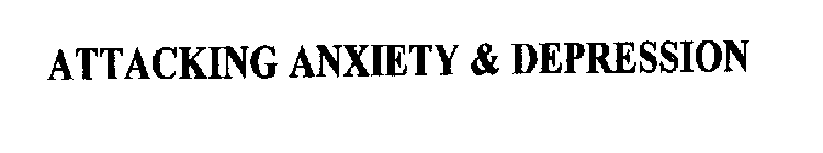 ATTACKING ANXIETY & DEPRESSION