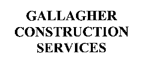 GALLAGHER CONSTRUCTION SERVICES