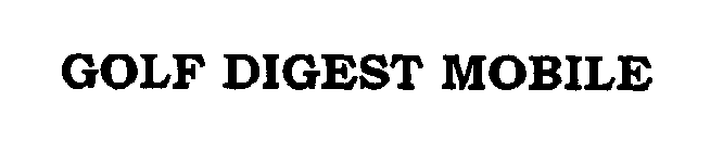 GOLF DIGEST MOBILE