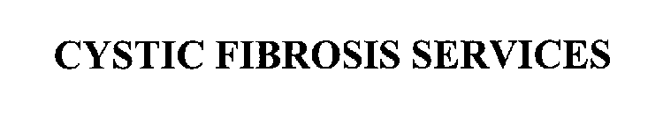 CYSTIC FIBROSIS SERVICES