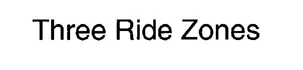 THREE RIDE ZONES