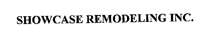 SHOWCASE REMODELING INC.