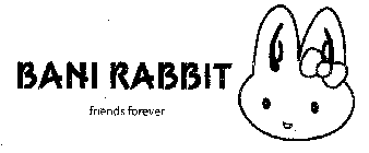 BANI RABBIT FRIENDS FOREVER