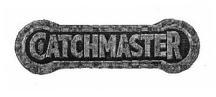 CATCHMASTER