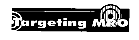 TARGETING MRO