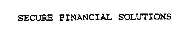 SECURE FINANCIAL SOLUTIONS