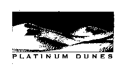 PLATINUM DUNES