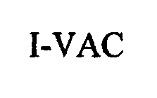 I-VAC