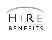 HIRE BENEFITS