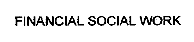 FINANCIAL SOCIAL WORK