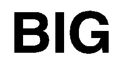 BIG