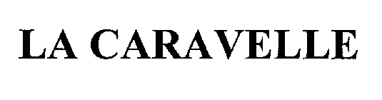 LA CARAVELLE