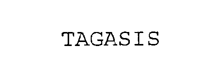 TAGASIS