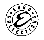 E EURO COLLECTIONS