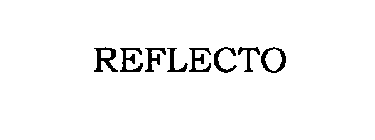 REFLECTO