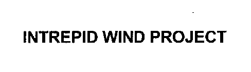 INTREPID WIND PROJECT