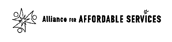 ALLIANCE FOR AFFORDABLE SERVICES