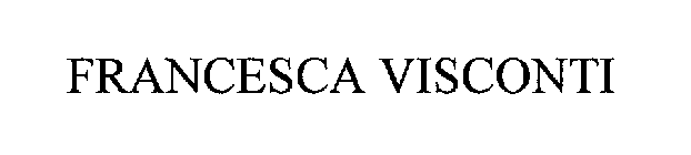 FRANCESCA VISCONTI