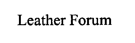 LEATHER FORUM