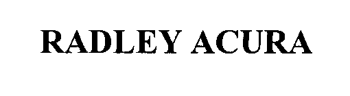 RADLEY ACURA