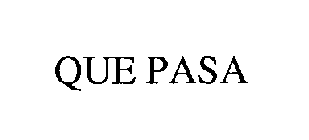 QUE PASA