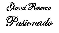 GRAND RESERVE PASIONADO
