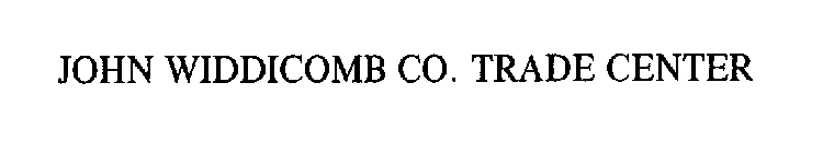 JOHN WIDDICOMB CO.  TRADE CENTER