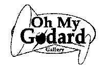 OH MY GODARD GALLERY