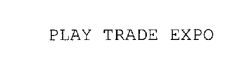 PLAY TRADE EXPO