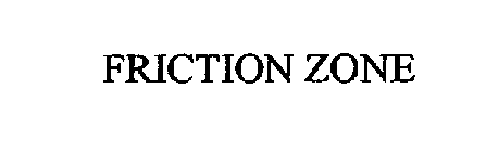 FRICTION ZONE